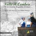 Valle di Cembra. Il territorio, la gente, il vino. Storia della rassegna vini Muller Thurgau