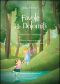 Favole delle Dolomiti. Ediz. illustrata