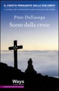 Sceso dalla croce. Il Cristo pensante delle Dolomiti, la storia che ha affascinato mezzo milione di pellegrini