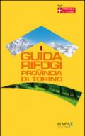 Guida ai rifugi della provincia di Torino