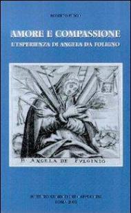 Amore e compassione. L'esperienza di Angela da Foligno