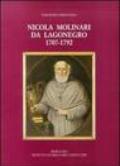 Nicola Molinari da Lagonegro (1707-1792). Predicatore e missionario cappuccino, vescovo di Scala-Ravello (1778-1783) e di Bovino (1783-1792)...