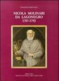 Nicola Molinari da Lagonegro (1707-1792). Predicatore e missionario cappuccino, vescovo di Scala-Ravello (1778-1783) e di Bovino (1783-1792)...