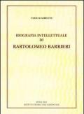 Biografia intellettuale di Bartolomeo Barbieri cappuccino del '600