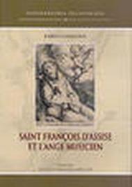 Saint François d'Assise et l'ange musicien, Thème et variations iconographiques dans les collections du Museo Francescano de Rome