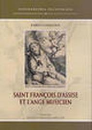 Saint François d'Assise et l'ange musicien, Thème et variations iconographiques dans les collections du Museo Francescano de Rome