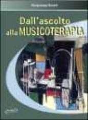 Dall'ascolto alla musicoterapia