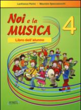 Noi la musica. Libro dell'alunno