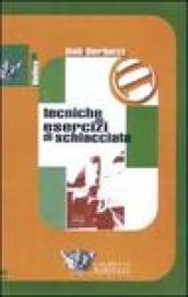 Tecniche ed esercizi di schiacciata. Con DVD