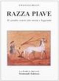 Razza Piave. Il cavallo veneto fra storia e leggenda