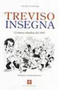 Treviso insegna. Cronaca cittadina del 2007