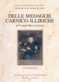 Delle medaglie carnico-illiriche del P. Angelo Maria Cortinovis