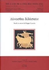 Dunasthai didaskein. Studi in onore di Filippo Càssola per il suo ottantesimo compleanno