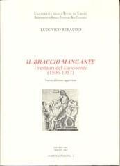 Il braccio mancante. I restauri del Laocoonte (1506-1957)