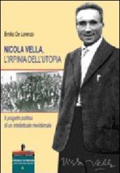 Nicola Vella, l'Irpinia dell'utopia. Il progetto politico di un intellettuale meridionale