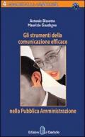 Gli strumenti della comunicazione efficace nella Pubblica Amministrazione