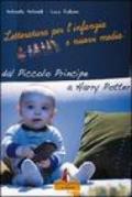Letteratura per l'infanzia e nuovi media: dal Piccolo principe a Harry Potter