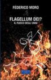 Flagellum Dei? Il fuoco degli Unni