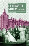 La dinastia Stucky 1841-1941. Storia del molino di Venezia e della famiglia, da Manin a Mussolini