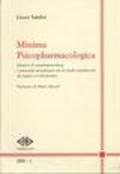 Minima psicopharmacologica. Elementi di neurofarmacologia e principali metodologie per lo studio sperimentale dei farmaci in laboratorio