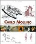 Carlo Mollino. Architettura come autobiografia-Carlo Mollino. Architecture as autobiography-Carlo Mollino. La capanna Lago Nero