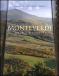 Monteverdi. Un paese in Toscana