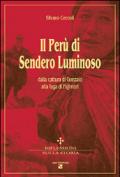 Il Perù di Sendero Luminoso. Dalla cattura di Gonzalo alla fuga di Fujimori