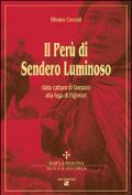 Il Perù di Sendero Luminoso. Dalla cattura di Gonzalo alla fuga di Fujimori