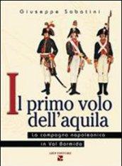 Il primo volo dell'aquila. La campagna napoleonica in val Bormida