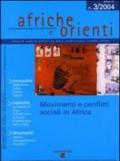 Afriche e orienti (2004). 3.Movimenti e conflitti sociali in Africa