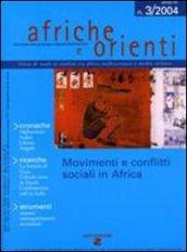 Afriche e orienti (2004). 3.Movimenti e conflitti sociali in Africa