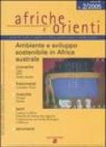 Afriche e orienti (2005). 2.Ambiente e sviluppo sostenibile in Africa australe
