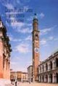 La torre Bissara di Vicenza tra antica memoria e nuova percezione