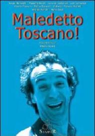 Maledetto toscano!