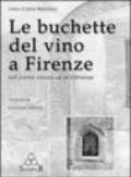 Le buchette del vino a Firenze. Nel centro storico ed in Oltrarno