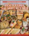 Pasticceria salata & rustici - Guida pratica (In cucina con passione)