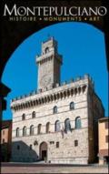 Montepulciano. Histoire, monuments, art