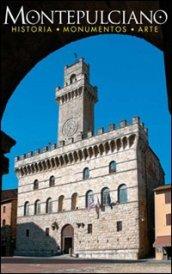 Montepulciano. Historia, monumentos, arte