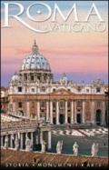 Roma e il Vaticano. Storia, monumenti e arte. Con DVD