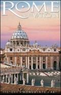 Rome and the Vatican. History, monuments, art. Con DVD