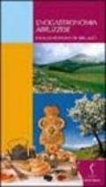 Enogastronomia abruzzese-Enogastronomy of Abruzzo