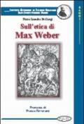 Sull'etica di Max Weber