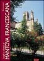 Luoghi e vicende di Mantova francescana