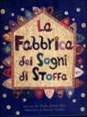 La fabbrica dei sogni di stoffa