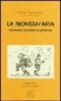 La montan'aria. Dizionario semiserio di alpinismo