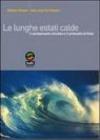 Le lunghe estati calde. Il cambiamento climatico e il protocollo di Kyoto