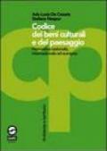 Codice dei beni culturali e del paesaggio. Normativa nazionale, internazionale ed europea