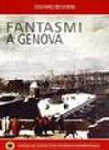 Fantasmi a Genova