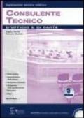 Consulente tecnico d'ufficio e di parte. Con CD-ROM