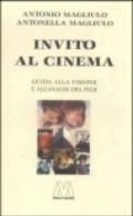 Invito al cinema. Guida alla visione e all'analisi del film